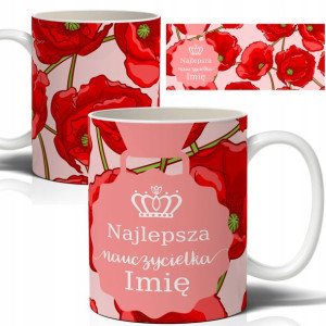 Kubek Prezent Dla Najlepszej Nauczycielki IMIĘ Wz