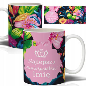 Kubek Prezent Dla Najlepszej Nauczycielki IMIĘ Wz