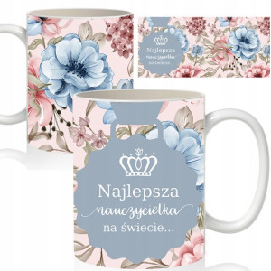 KUBEK Prezent dla NAUCZYCIELKI Wiele WZORÓW Szkoła