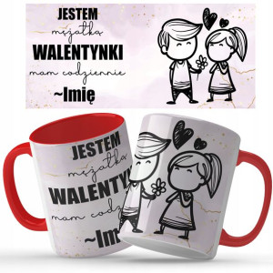 Kubek Red Na Walentynki Mam Codziennie IMIĘ Wzory