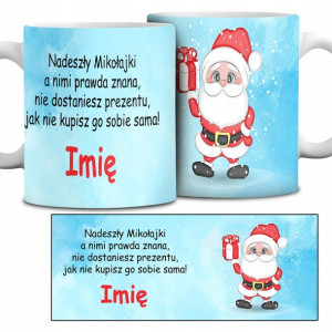 Kubek Śmieszny Prezent Na ŚWIĘTA MIKOŁAJKI IMIĘ Wz