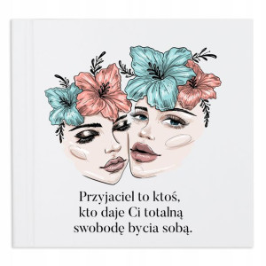 Album Na Zdjęcia DLA PRAWDZIWEGO PRZYJACIELA Wzory