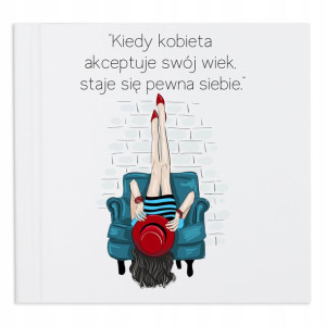 Album Na Zdjęcia KOBIETA JEST PEWNA SIEBIE Wzory