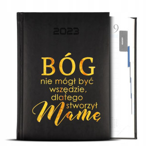 Kalendarz Czarny GOLD 2023 BÓG STWORZYŁ MAMĘ Wzory