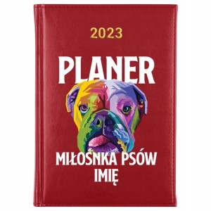 Kalendarz Planner A5 2023 Dla PSIARY IMIĘ Wzory