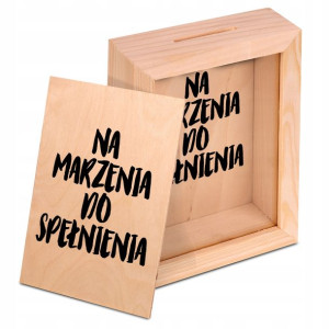 DREWNIANA Skarbonka Ramka Prezent NA MARZENIA Wz