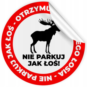 Zestaw Naklejek Nie Parkuj jak Łoś Karne 49 Sztuk