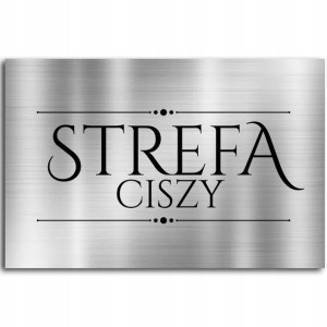 TABLICA INFORMACYJNA Strefa Ciszy Srebrna WZORY