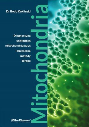 Mitochondria Diagnostyka uszkodzeń i terapie RATH