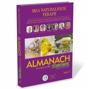 Almanach Tom 4 Siła Naturalnych Terapii