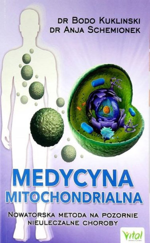 Medycyna mitochondrialna. Nowatorska metoda