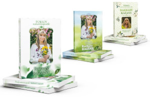 Porady naturoterapeutki Barbary Kazany część 1 2 3