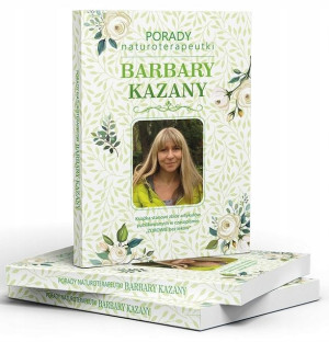 Porady naturoterapeutki książka Barbary Kazany