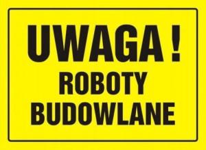 Tablica Tabliczka Ostrzegawcza Roboty Budowlane