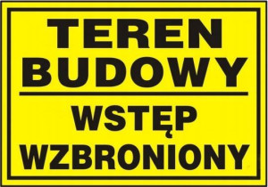 Tablica Tabliczka Ostrzegawcza Pcv Teren Budowy