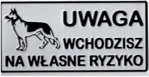 Tablica Tabliczka Uwaga Wchodzisz Na Własne Ryzyko