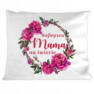 Poduszka Prezent DZIEŃ MAMY MATKI poszewka MAMY