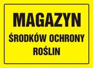 Tablica Informacja Magazyn Środków Ochrony Roślin