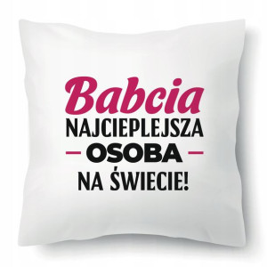 PODUSZKA 40x40 Prezent DZIEŃ BABCI dla BABCI Wzory