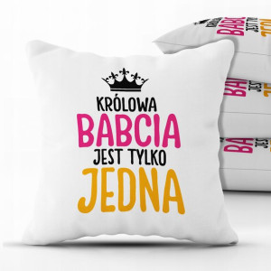 PODUSZKA 40x40 Prezent KRÓLOWA BABCIA Wiele WZORÓW