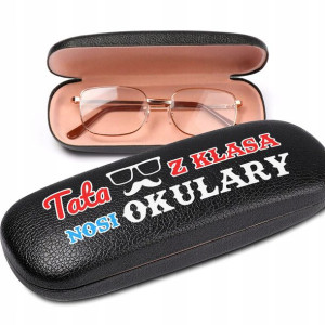 ETUI na Okulary PREZENT dla TATY Dzień TATY Wzory