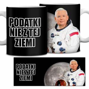 KUBEK Kaczyński PODATKI nie z tej ZIEMI MiX WZORÓW