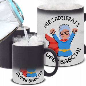 KUBEK MAGICZNY Prezent dla SUPER BABCI MiX WZORÓW
