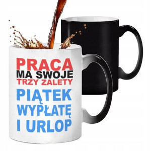 KUBEK MAGICZNY Prezent PRACA Śmieszne WZORY MiX