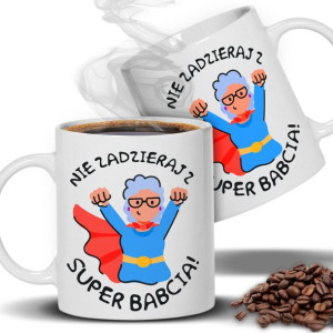 KUBEK Prezent na DZIEŃ BABCI SUPER BABCIA Wzory