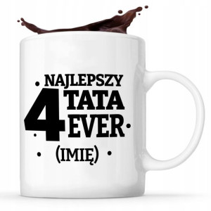 Śmieszny KUBEK dla TATY Prezent DZIEŃ OJCA Wzory