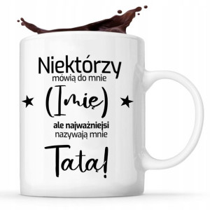 Śmieszny KUBEK dla TATY Prezent DZIEŃ OJCA Wzory
