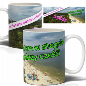 Śmieszny KUBEK Prezent Jestem W STEGNIE na PLAŻY