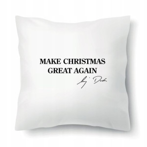 PODUSZKA 40x40 MAKE Christmas Great AGAIN Wzory