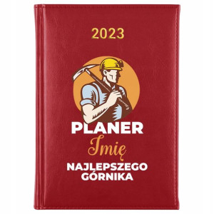 KALENDARZ Dzienny A5 2023 dla Najlepszego GÓRNIKA