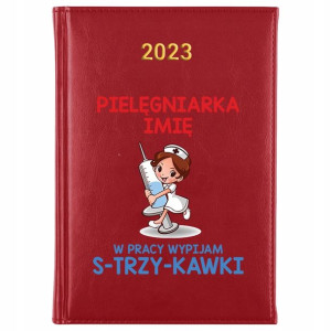 KALENDARZ Dzienny A5 2023 Prezent dla PIELĘGNIARKI