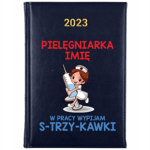 KALENDARZ Dzienny A5 2023 Prezent dla PIELĘGNIARKI