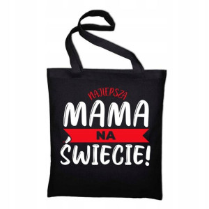Torba na Zakupy Prezent dla Najlepszej MAMY Wzory
