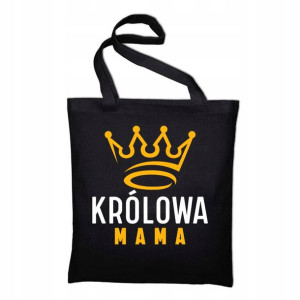 Torba na Zakupy Prezent KRÓLOWA MAMA Różne WZORY