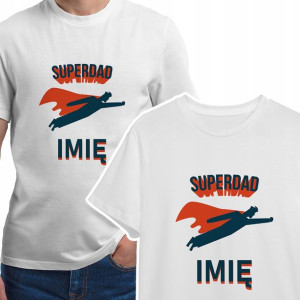 KOSZULKA Prezent dla TATY DZIEŃ TATY IMIĘ - XL