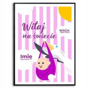 PLAKAT A3 METRYCZKA Witaj na Świecie Twój Tekst