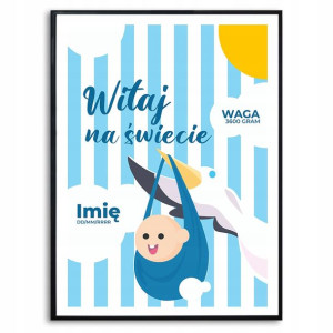 PLAKAT A3 METRYCZKA Witaj na Świecie Twój Tekst