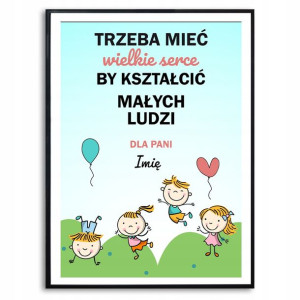 PLAKAT A3 NAUCZYCIEL WIELKIE SERCE Pani Imię Wzory