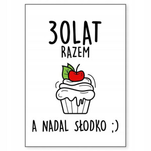 Plakat A3 Prezent Śmieszny ROCZNICA 30 LAT RAZEM