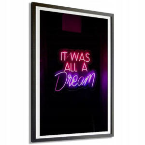 PLAKAT 140x100cm Neonowe It Was All A Dream Wzory