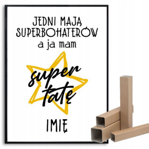 Plakat A3 Super Tata Dzień Ojca Prezent Imię Wzory