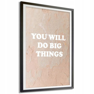 Plakat Xxl 140x100cm You Will Do Big Things Wzory