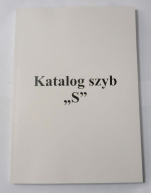 Katalog szyb ciąg.zachodnie "S "