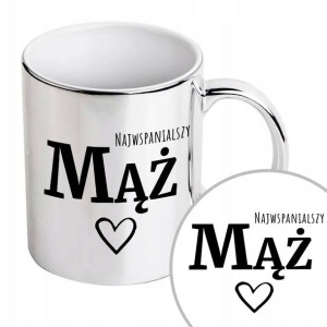 Kubek Błyszczący Prezent NAJWSPANIALSZEGO MĘŻA Wz