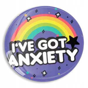 Przypinka Do Plecaka Worka I'VE GOT ANXIETY Wzory