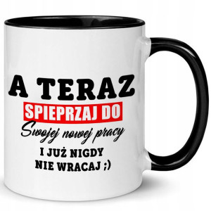 Kubek Pożegnanie Z Pracy Dla Kolegi Na Prezent Wz